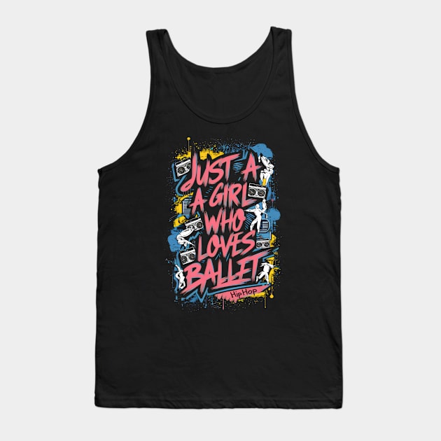 Just A Girl Who Love's Ballet For Ballet Dancer Tank Top by Primo Style